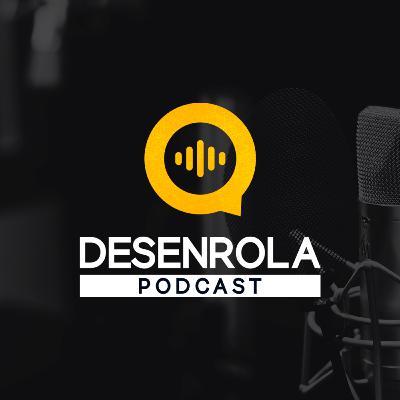 Desenrola 04 - A Nova Fase do MCU