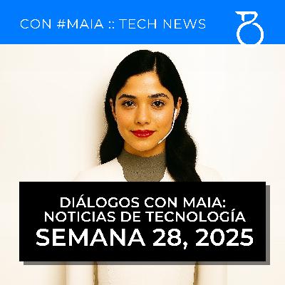 Linda Yaccarino renuncia como directora de X | Tech news semana 28 de 2025, con #mAIa Linda Yaccarino renuncia como directora de X | Tech news semana 28 de 2025, con #mAIa