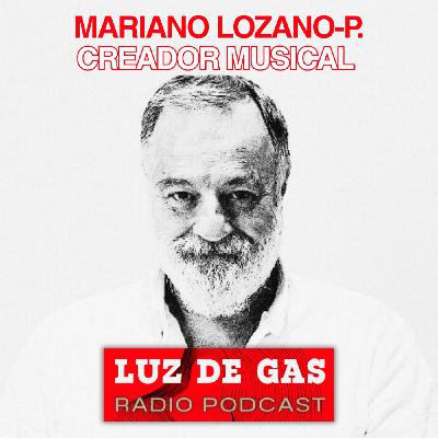 Mariano Lozano-P. Creador musical