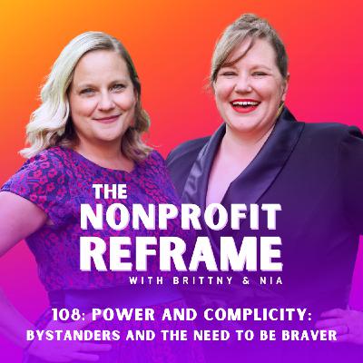Power and Complicity: Bystanders and The Need To Be Braver