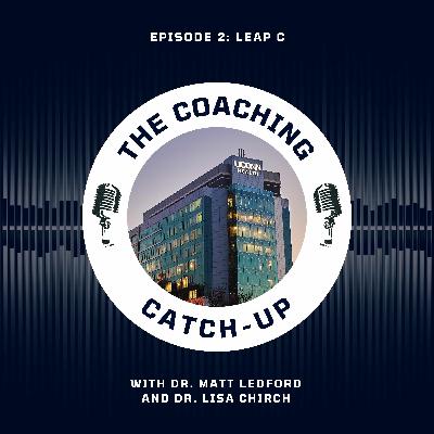 Episode 2: LEAP C