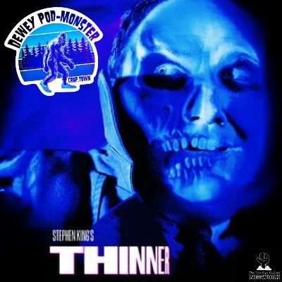 Thinner (1996) - Before there was Ozempic or Wegovy, there was Thinner