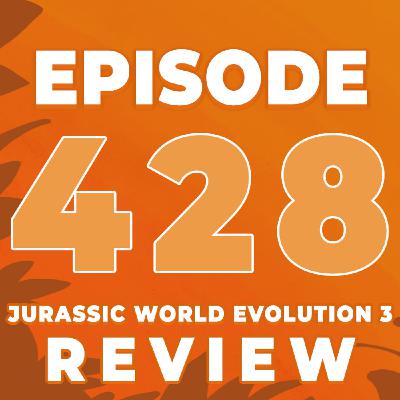 Episode 428: REVIEW: Jurassic World Evolution 3 | We've played the game on Playstation and Xbox and have a lot to say! Episode 428: REVIEW: Jurassic World Evolution 3 | We've played the game on Playstation and Xbox and have a lot to say!