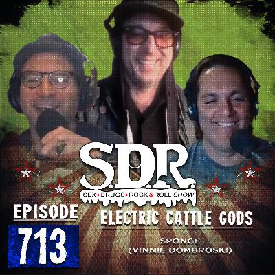 Sponge (Vinnie Dombroski) - Electric Cattle Gods