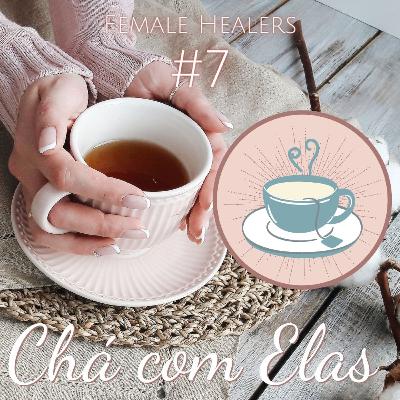 Como fazer o caminho de volta pra casa - Chá com Elas #7