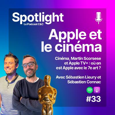 #33 - Apple et le Cinéma