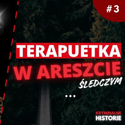 NIEPOCZYTALNOŚĆ TO NIE WYMÓWKA. TERAPEUTKA W ARESZCIE ŚLEDCZYM #3