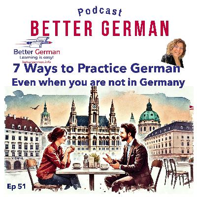 51 7 Ways to Practice German Even If You Don’t Live in Germany or Austria
