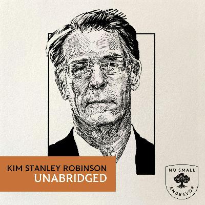 251: Unabridged Interview: Kim Stanley Robinson