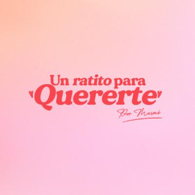 4. Ser mamá también es volver a aprender a amarme