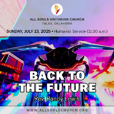 'BACK TO THE FUTURE' - Rev. Randy Lewis 'BACK TO THE FUTURE' - Rev. Randy Lewis