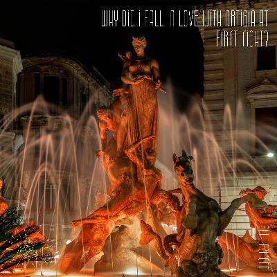 Why did I Fall in Love with Ortigia at First Sight Why did I Fall in Love with Ortigia at First Sight