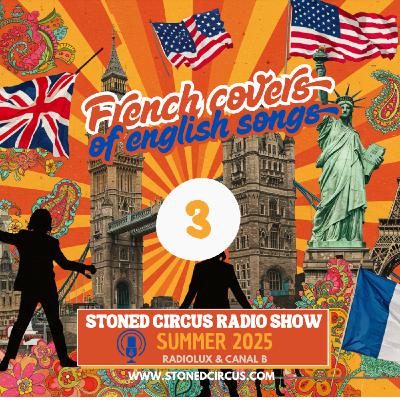 Special show : reprises françaises de classiques garage des 60's à nos jours #3