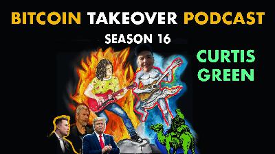 S16 E59: Curtis Green on Bitcoin, Silk Road & Forgiveness S16 E59: Curtis Green on Bitcoin, Silk Road & Forgiveness