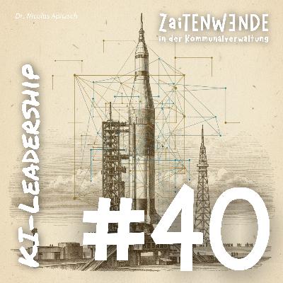 #40: Schnittstellenkompetenz - Was die Saturn V und George Mueller uns über KI-Governance lehren