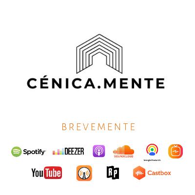 Cénica.Mente | Piloto