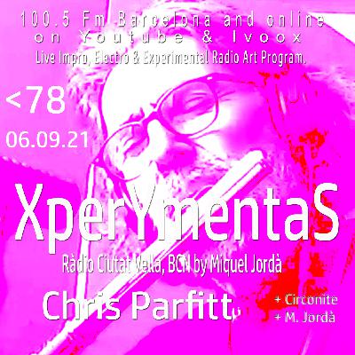 XperYmentaS_78_06.09.21 Chris Parfitt +Equipo programa.