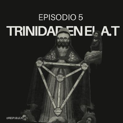 | EP.5| La Trinidad en el Antiguo Testamento