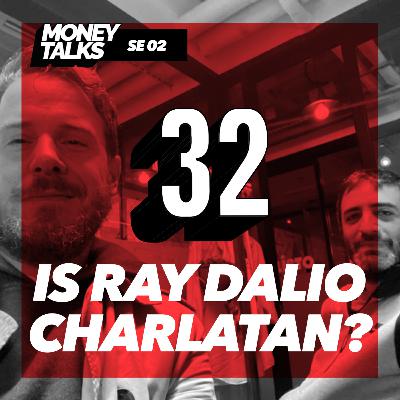 מאני טוקס 32 - האם ריי דליו הוא שרלטן?