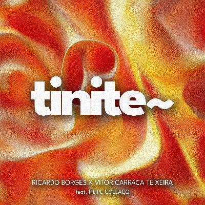 tinite~ S02E23: Filipe Collaço (Filipe Karlsson, NAPA, João Borsch)