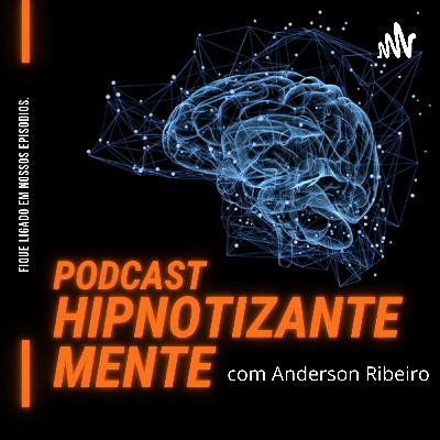 #01 - Auto Hipnose Reprogramando sua Mente
