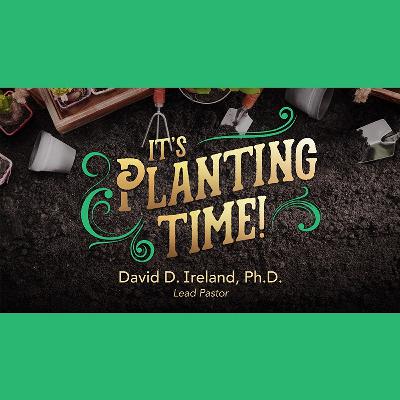 It's Planting Time