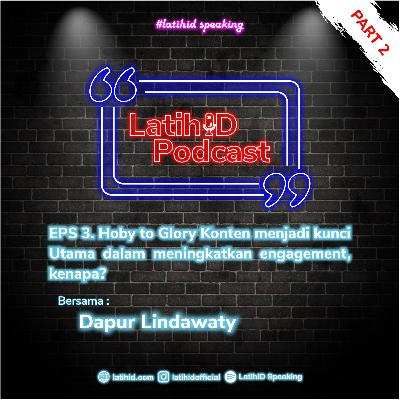 Alasan Konten Jadi Kunci Utama Engagement | Podcast LatihID Speaking | PART 2