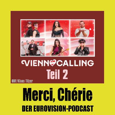08.04 Vienna Calling - Wer singt eigentlich für Österreich? Teil 2 - Mit Cosmó, Frevd, Lena Schaur, Sidrit Vokshi und Anna-Sophie 08.04 Vienna Calling - Wer singt eigentlich für Österreich? Teil 2 - Mit Cosmó, Frevd, Lena Schaur, Sidrit Vokshi und Anna-Sophie