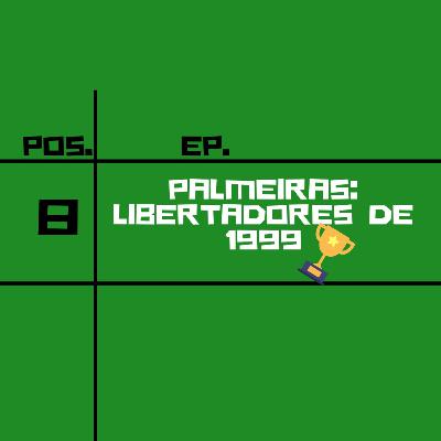 PALMEIRAS - LIBERTADORES DE 1999