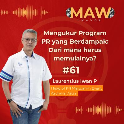 Talkshow #61: Mengukur Program PR yang Berdampak – Dari Mana Harus Memulainya? Talkshow #61: Mengukur Program PR yang Berdampak – Dari Mana Harus Memulainya?