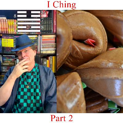 I Ching - Part 2