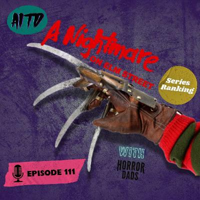 Nightmare on Elm Street Ranking - Ep. 111