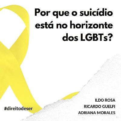 T2, EP #19 - Por que o suicídio está no horizonte das pessoas LGBTIAs?