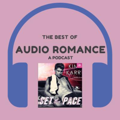 #5 Set the Pace By Kim Karr | Audible Escape Romance Audiobook Sebastian York CJ Bloom
