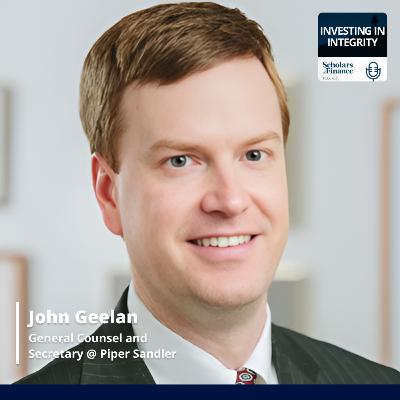 #82 - Creativity, Leadership, and Navigating Mental Health in High-Stakes Finance: John Geelan (General Counsel and Secretary @Piper Sandler Companies)