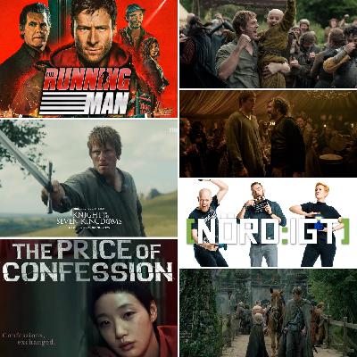511. Den med NOTY 2025 - Del 2, The Running Man, The Price of Confession och Westerosrapport KotSK S01E01: The Hedge Knight och S01E02: Hard Salt Beef