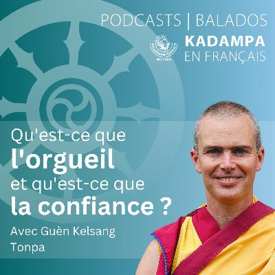 Qu'est-ce que l'orgueil et qu'est-ce que la confiance ?