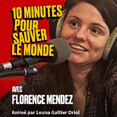 Florence Mendez : "Je me disais, tant pis, je suis folle."