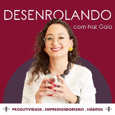 #246 Como lidar com a culpa de descansar #246 Como lidar com a culpa de descansar