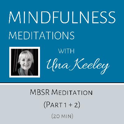MBSR Meditation (Part 1 & 2)