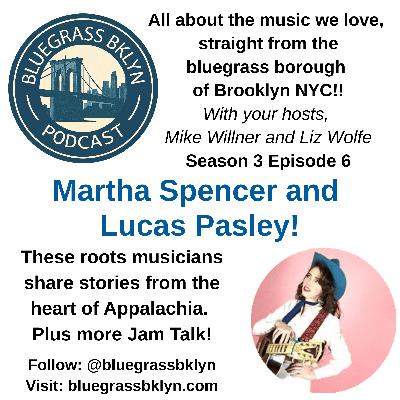 S3E6 Martha Spencer and Lucas Pasley!