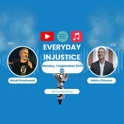Everyday Injustice Podcast Episode 299: Adam Clausen Goes From 213 Years to Social Impact