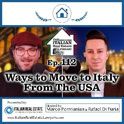 How to Move to Italy from the USA: Best Visa Options, Residency, and Italian Citizenship