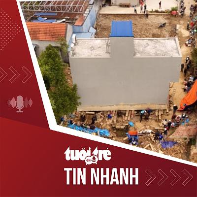 Tin tức tối 5-12: 'Thần đèn' đã dời xong ngôi nhà 'xây nhầm' trên đất người khác ở Hải Phòng
