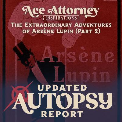 The Extraordinary Adventures of Arsène Lupin, Gentleman Burglar (Part 2)