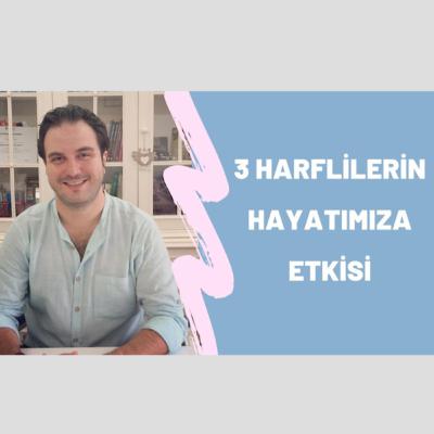3 Harflilerin Hayatımıza Etkisi