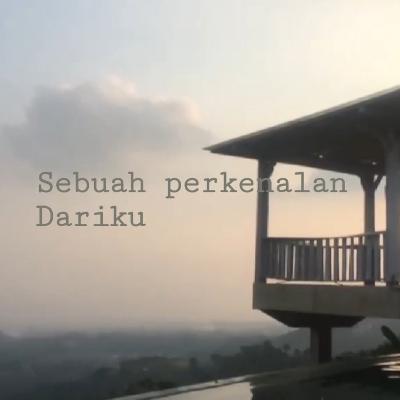Sebuah perkenalan Dariku.