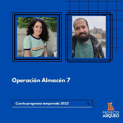 Episodio 48 - Operación Almacén 7 Episodio 48 - Operación Almacén 7