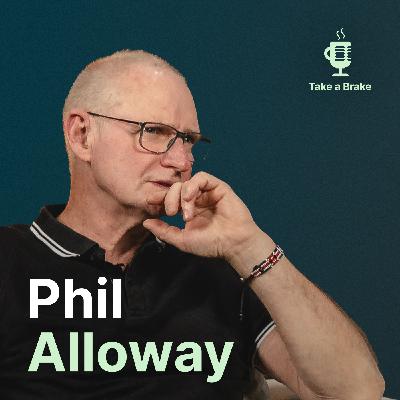#007 Von afrikanischen Löwen ins Bauteam – Phil Alloway – Take a Brake