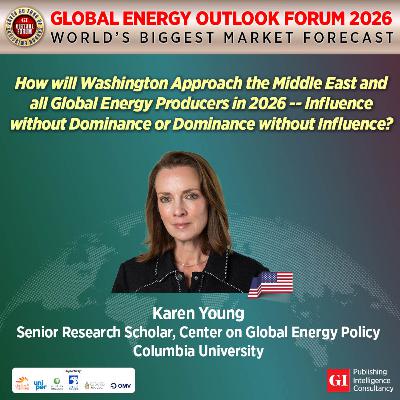 THE GLOBAL ENERGY OUTLOOK FORUM 2026 - AMERICAS FEATURE INTERVIEW THE GLOBAL ENERGY OUTLOOK FORUM 2026 - AMERICAS FEATURE INTERVIEW